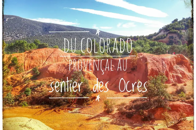 La senda ocre - Le Sentier des Ocres | Secret World Trip Planner