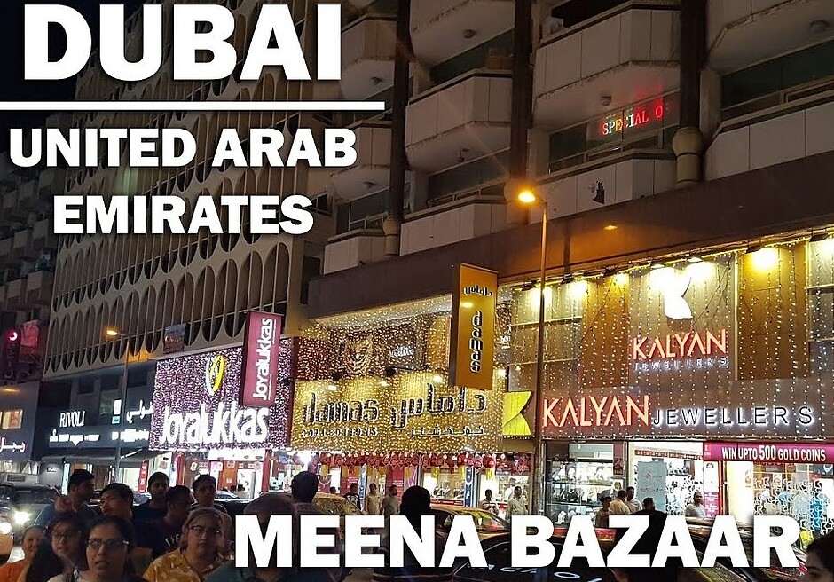 Meena Bazaar Dubai — Dubai