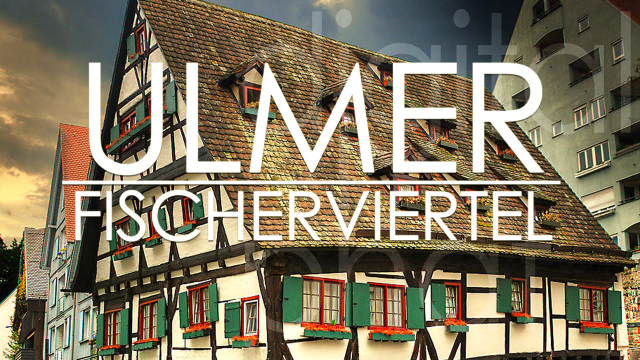 Fischerviertel (dzielnica rybacka) Ulm - Ulm | Secret World Trip Planner